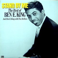 Ben E. King – Stand By Me