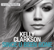 Kelly Clarkson - Since U Been Gone
