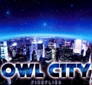 Owl City – Fireflies