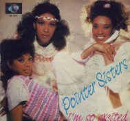 The Pointer Sisters – I’m So Excited